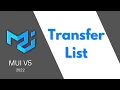 MUI V5 TransferList Lists ListItems Buttons Explained