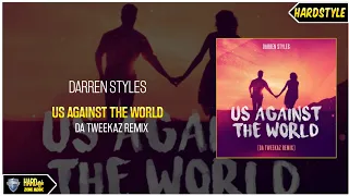 Download Darren Styles - Us Against the World (Da Tweekaz Remix) (Extended) MP3