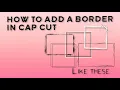 Download Lagu HOW TO ADD A BORDER IN CAP CUT