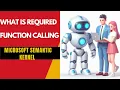 What is Required Function Calling and Why Use It in Microsoft Semantic Kernel