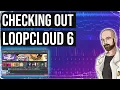 Checking out the Loopcloud 6 update and cooking up a beat