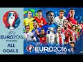 EURO 2016 - All Goals