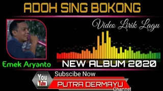 Download Adoh Sing Bokong - Voc. Emek Aryanto [Lirik] MP3