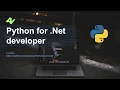 Python for DotNet Developer