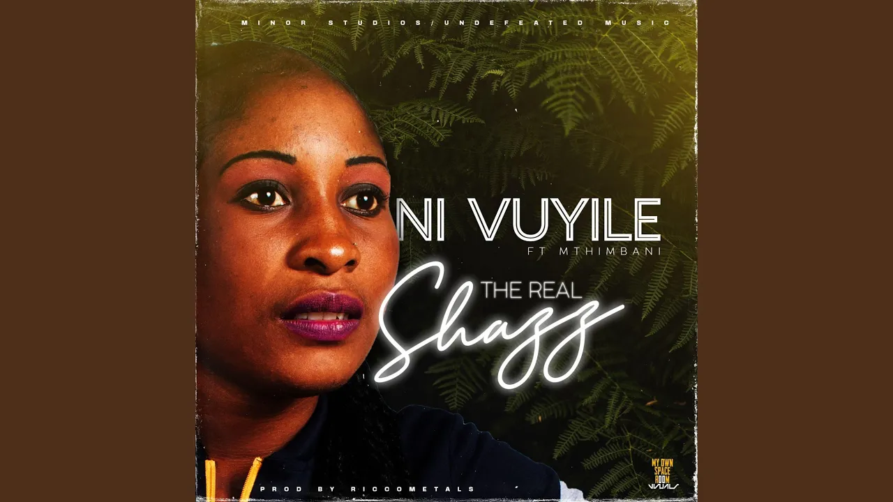 Nivuyile (feat. The Real Shazz)