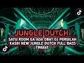 Download Lagu SATU ROOM GA ADA OBAT DJ PERGILAH KASIH NEW JUNGLE DUTCH FULL BASS TINGGI🔥