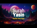 Lagu Surah Yasin - Alaa Aqel [ 036 ] I Bacaan Quran Merdu