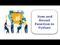 sum and round functions in Python