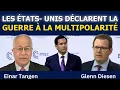 Lagu Einar Tangen : Les États-Unis déclarent la guerre au multipolaire, l’Europe à la dérive