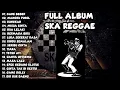 Download Lagu SKA REGGAE - FULL ALBUM TERBARU 2023