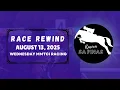 MMTCI RACE REWIND AUGUST 13 2025 WEDNESDAY MMTCI RACING Karera Sa Pinas