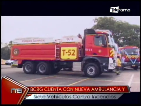 BCBG cuenta con nueva ambulancia y siete vehículos contra incendios