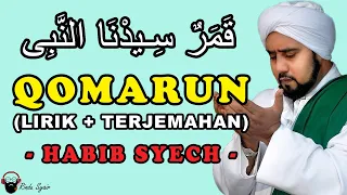Download QOMARUN - HABIB SYECH feat MUSTAFA ATEF ( LIRIK da TERJEMAHAN ) MP3