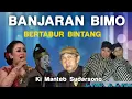 Download Lagu #livestreaming #recorded BANJARAN BIMO @Ki Manteb Sudarsono BT gareng duojho Lusi B