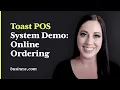 Toast POS System Demo Online Ordering