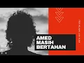 Download Lagu aMed - Masih Bertahan (Official Video) [Remastered]