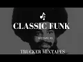 Download Lagu (Classic Funk) Mixtape #5