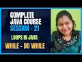 Java Full Course 21 Java While Loop Do While Loop Explained with Examples IntelliSkills