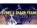 DVBBS \u0026 Shaun Frank - LA LA LAND | Matt McGuire Drum Cover