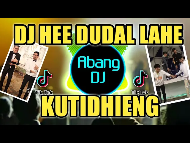 Download MP3 DJ HE DUDAL LAHE HIDING HALA HALA HAIDING KUTIDHIENG (LIZA AULIA) REMIX 2021 FULL BASS VIRAL TIKTOK