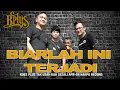 Download Lagu 🔴BIARLAH INI TERJADI | KOES PLUS | BPLUS BAND Sumarecon Mal Bekasi
