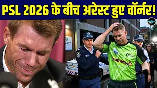 David Warner Arrested In Drink And Drive Case PSL 2026 SportsNext