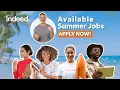 Top Summer Jobs Apply Now Indeed