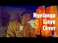 Mduduzi Ncube Ft. Zakwe & Zamo Cofi - Langa Linye - Cover by Hlulani Mp3 Song Download