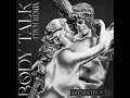 Body Talk (feat. SVEA) (FDVM Remix)