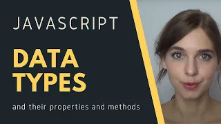 JavaScript data types their properties and methods LESSON 3