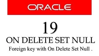 SQL tutorial 19 ON DELETE SET NULL clause of Foreign Key By Manish Sharma RebellionRider