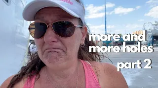 MORE & MORE HOLES//Fixing Damage Part 2-Episode 22