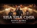 Lagu SISA SISA CINTA - H.ONA SUTRA | METAL COVER #rockcover #metal #coverlagu 