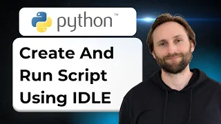 How to Create and Run a Python Script Using IDLE 2026 Guide