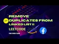Remove Duplicates from Sorted List II - Leetcode problem solution