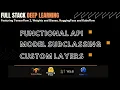 TensorFlow Models with Functional API Subclassing and Custom Layers - Full Stack Deep Learning