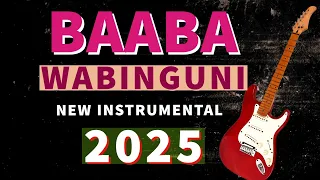 Baaba Wabinguni Hakuna Kama Wewe Instrumental 2025 Powerful Free Worship 