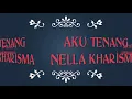 Download Lagu AKU TENANG by NELLA KHARISMA
