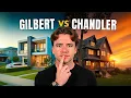 Living in Gilbert or Chandler Which Is BEST