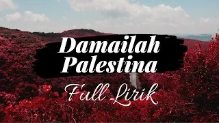 Download Damailah Palestina Full Lirik   Ezzura Nasidaria MP3