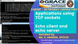 GRACE COE-CSE-CS8581-Networks Laboratory-Ex3a-APPLICATION USING TCP SOCKETS-ECHO CLIENT ECHO SERVER
