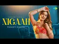 Nigaah (Official Music Video) | Pragati Nagpal | Showkidd | Diljan
