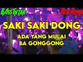 Download Lagu SAKI DONG PARTY SENTAK FULL BASS🔥🌴 || ADA YANG MULAI BA GONGGONG|| REMIX🌴🌴