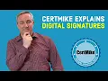 CertMike Explains Digital Signatures