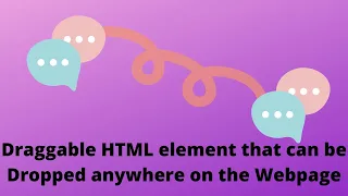 JS project - Draggable HTML element that can be Dropped anywhere on the webpage
