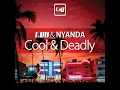 Cool & Deadly (Radio Edit)