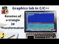 Rotation of a triangle by C graphics 2d transformations Graphics lab programs