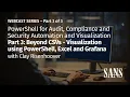 PowerShell Part 3 Beyond CSVs - Visualization using PowerShell Excel and Grafana