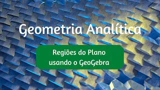 Regiões plano no GeoGebra