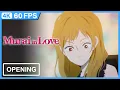 Murai in Love Opening | 4K | 60FPS |